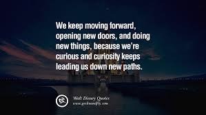 12 &#39;Keep Moving Forward&#39; Walt Disney Quotes via Relatably.com