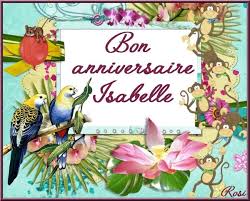 Résultat de recherche d'images pour "joyeux anniversaire isabelle"