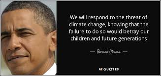 Barack Obama quote: We will respond to the threat of climate ... via Relatably.com