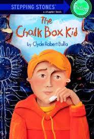 CHALK BOX KID, by Clyde Robert Bulla. by ReaderKidZ on August 9, 2010. Post image for CHALK BOX KID, by Clyde Robert Bulla - The-Chalk-Box-Kid-by-Clyde-Robert-Bulla