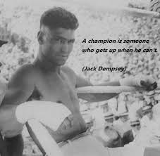 Jack Dempsey #Quotes | history | Pinterest | Get Up, Jack O ... via Relatably.com