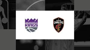 Cavaliers - Kings