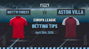 Nottingham Forest vs Aston Villa predictions: All square for 2nd leg