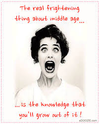 Middle age Quotes. QuotesGram via Relatably.com