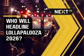 Who Will Headline Lollapalooza Chicago 2026?