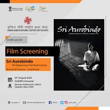 IGNCA to Feature Exclusive Screening of 'Sri Aurobindo: Beginning of a Spiritual Journey' on the Occasion of Sri Aurobindo's 151st Birth Anniversary - 1