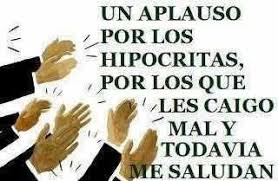 Resultado de imagen para mensajes para la hipocresia
