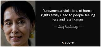 Aung San Suu Kyi quote: Fundamental violations of human rights ... via Relatably.com