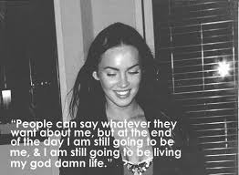 Megan Fox&#39;s quotes, famous and not much - QuotationOf . COM via Relatably.com