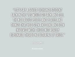 Let&#39;s say a Soviet exchange student back in the &#39;70s would go back ... via Relatably.com