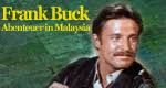 <b>Frank Buck</b> – Abenteuer in Malaysia. USA 1982–1983 (Bring &#39;Em Back Alive) - v7515