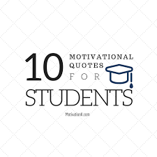 Top 10 Motivational Quotes for Students | MotivationK via Relatably.com