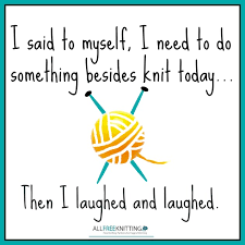 Knitting Humor Quotes. QuotesGram via Relatably.com