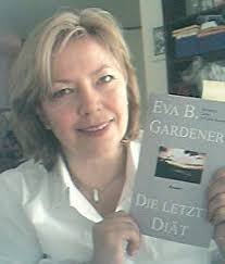 Eva Schumann alias Eva B. Gardener, Freising Schlanker werden ist keine ...