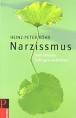 Narzissmus: Das innere Gefängnis - Heinz-Peter Röhr gebraucht