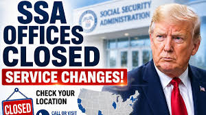 SSA Announces Temporary Office Closures – Locations and Service Changes