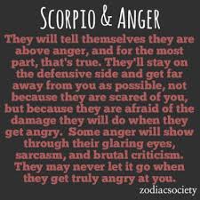 Scorpio Anger on Pinterest | Scorpio Traits, Scorpio Facts and ... via Relatably.com