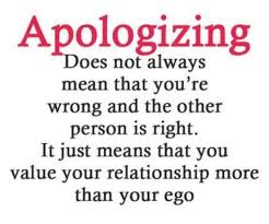 Apologizing-Does-Not-Always-Mean-Inspirational-Life-Quotes.jpg via Relatably.com