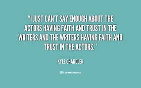 Kyle Chandler Quotes. QuotesGram via Relatably.com