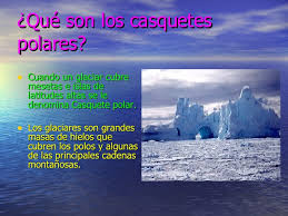 Resultado de imagen para que son los casquetes polares