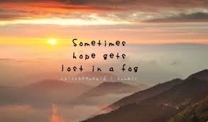 Quotes Quote Quotation Quotations Sometimes Hope Gets Lost In A ... via Relatably.com