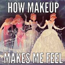 Image result for do I wear makeup meme