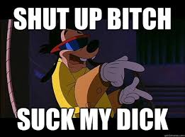 Image result for suck my dick