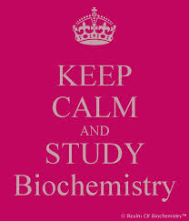 Keep Calm...and Study Biochemistry.&quot; My life till Dec. 15th. Aja ... via Relatably.com