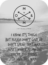 quotes austin carlile song lyrics bands of mice and men band ... via Relatably.com