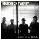 These Hard Times [2 Tracks]