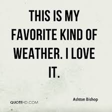 Weather Quotes - Page 1 | QuoteHD via Relatably.com