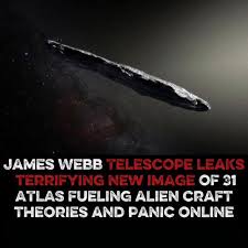 James Webb Space Telescope may have just captured something that will shake the world. A newly leaked image of 31/ATLAS-an interstellar object hurtling toward our solar system-shows a structure so strange, so