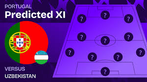 Portugal vs Uzbekistan team news and predicted lineups