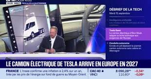 Le camion électrique de Tesla arrive en Europe en 2027 - 15/09 — Orange Actualités