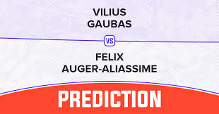 Vilius Gaubas vs Felix Auger-Aliassime Prediction - ATP Madrid Open 2026