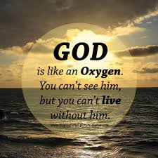 God Is Like An Oxygen - Inspirational Picture Quotes via Relatably.com