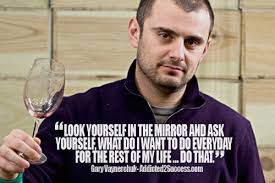 Gary Vaynerchuk&#39;s quotes, famous and not much - QuotationOf . COM via Relatably.com