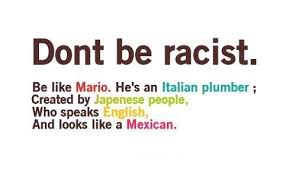 Dont Be Racist Quotes. QuotesGram via Relatably.com