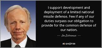 Joe Lieberman quote: I support development and deployment of a ... via Relatably.com