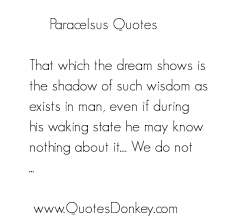 Paracelsus&#39;s quotes, famous and not much - QuotationOf . COM via Relatably.com