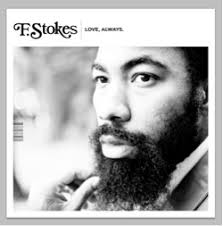 Stokes lived in Chicago until age 12, and his new EP, Love, Always deftly shows that; while he&#39;s seen darkness — his frantic retelling of his cousin&#39;s ... - FStokesLoveAlwaysEPCover1