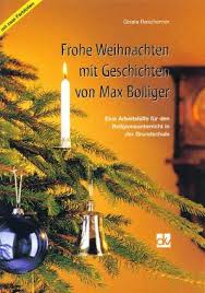 Frohe Weihnatchten mit Geschichten von Max Bollinger - Eine ...