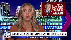 Lara Trump: The left's anti-ICE agenda has reached a 'boiling point'