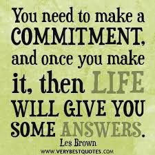 Best Commitment Quote | Quotes To Live By | Pinterest | Commitment ... via Relatably.com