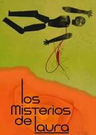 LOS MISTERIOS DE LAURA (2012-) Images?q=tbn:ANd9GcTVEE3fDB_QBnikjsFrCtsiN2J1M_ruwa2bb7vpgsA7htO5QvRu