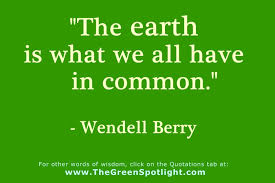 Great Quotations: Words of the Wise — The Green Spotlight via Relatably.com