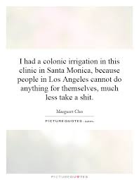 I had a colonic irrigation in this clinic in Santa Monica,... via Relatably.com