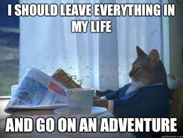 Image result for adventure meme