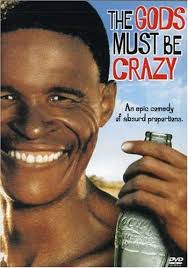 The God&#39;s Must be Crazy opens in the Kalahari Desert in the remote village of Sho. The Sho people find a Coke bottle and it results in serious conflicts ... - the-gods-must-be-crazy-b0001y4lby-l