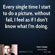 Tom Cruise Quotes | QuoteHD via Relatably.com